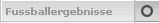 Fussballergebnisse