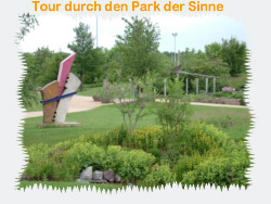 Tour durch den Park der Sinne