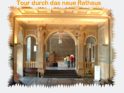 Tour durch das neue Rathaus